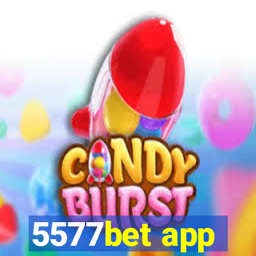5577bet app
